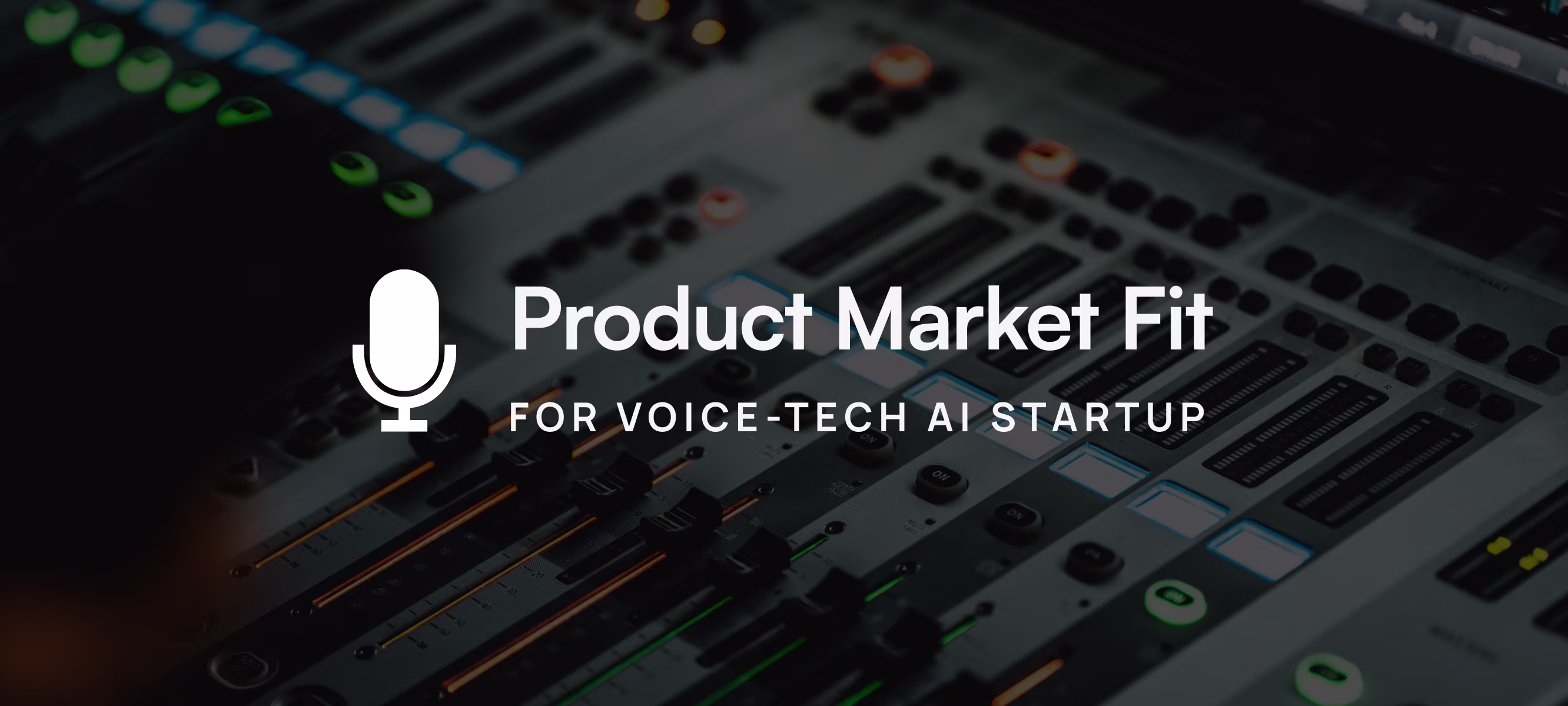 How we helped a SaaS Company confirm Product Market Fit before their investment round
